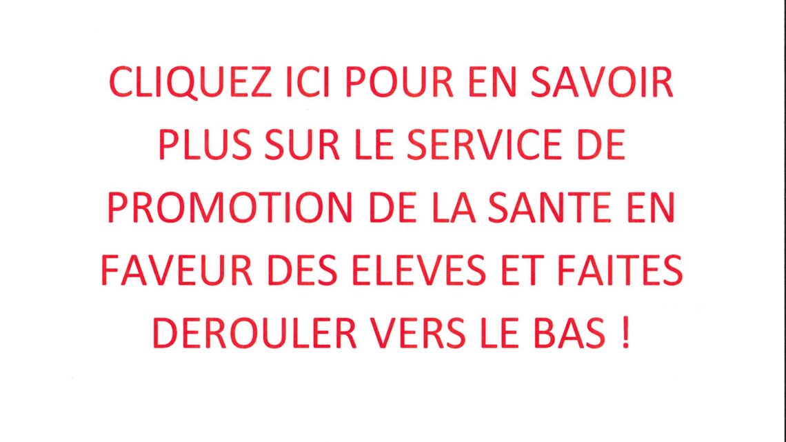 SPSFE Service de Promotion de la Santé en Faveur des Élèves